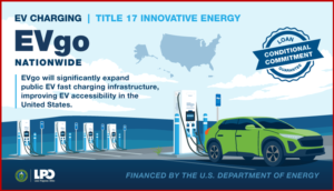 Ken Zino of AutoInformed.com on DOE Loan Programs Office - $1B to Evgo for Charging Points
